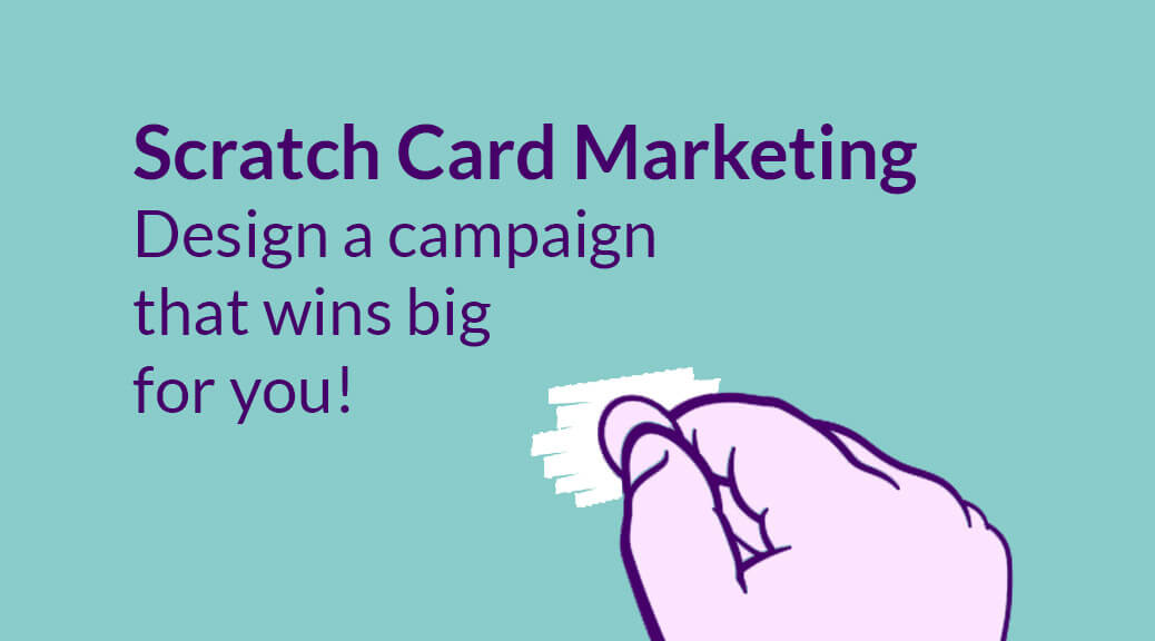 Make scratch card marketing your most powerful tool