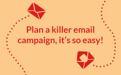 How to create a guaranteed killer email campaign, it’s so easy!