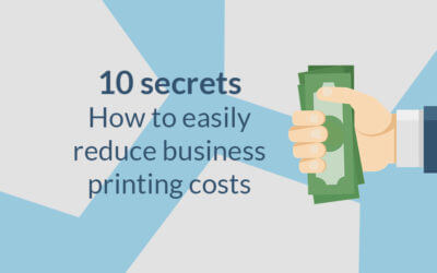 10 secrets on how to easily reduce business printing costs