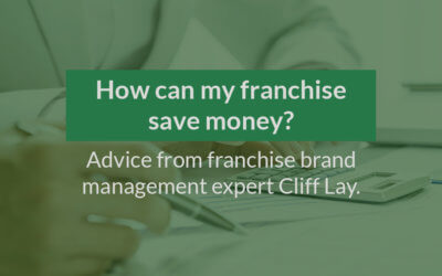 How can my franchise save money? Top franchise advice!