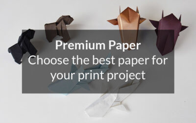 Premium Paper: Choose the best paper for your print project